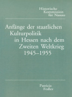 Anfänge der staatlichen Kulturpolitik in Hessen nach dem Zweiten Weltkrieg (1945–1955)