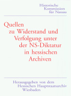 Quellen zu Widerstand und Verfolgung unter der NS-Diktatur in hessischen Archiven